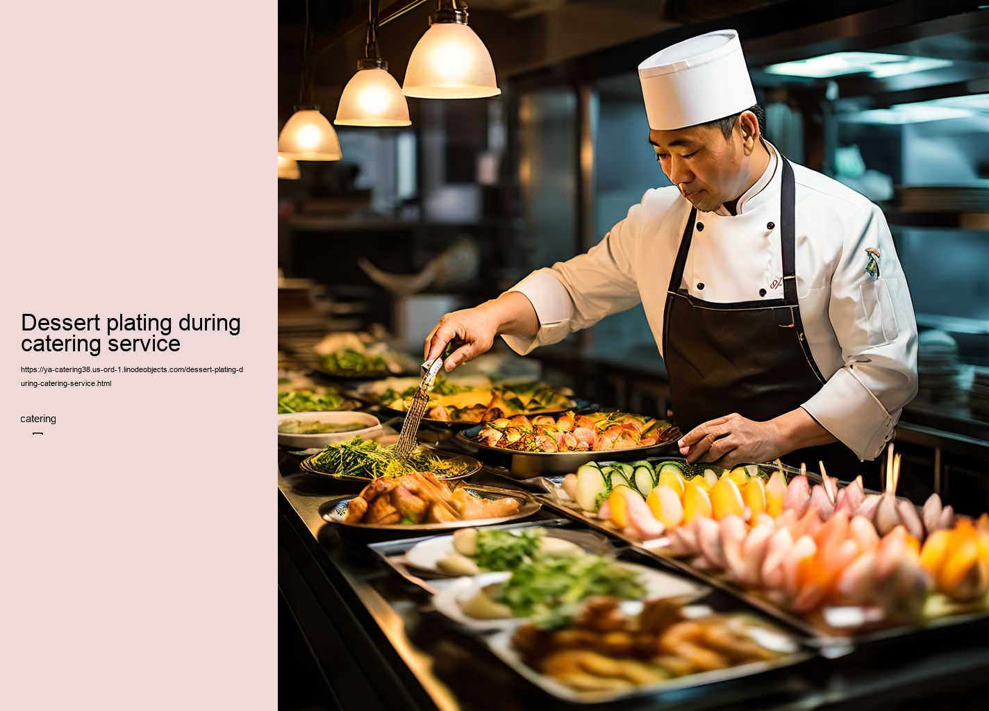 Dessert plating during catering service